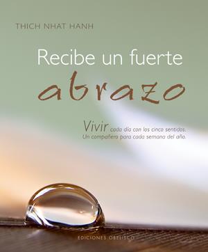 RECOBE UN FUERTE ABRAZO | 9788497775809 | NHAT HANH, THICH