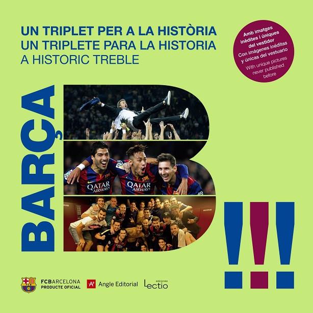 BARÇA. UN TRIPLET PER A LA HISTORIA | 9788416139743 | AAVV