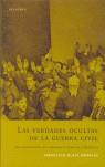 VERDADES OCULTAS DE LA GUERRA CIVIL, LAS | 9788496326484 | OLAYA MORALES, FRANCISCO