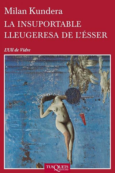 INSUPORTABLE LLEUGERESA DE L'ESSER, LA | 9788483838648 | KUNDERA, MILAN