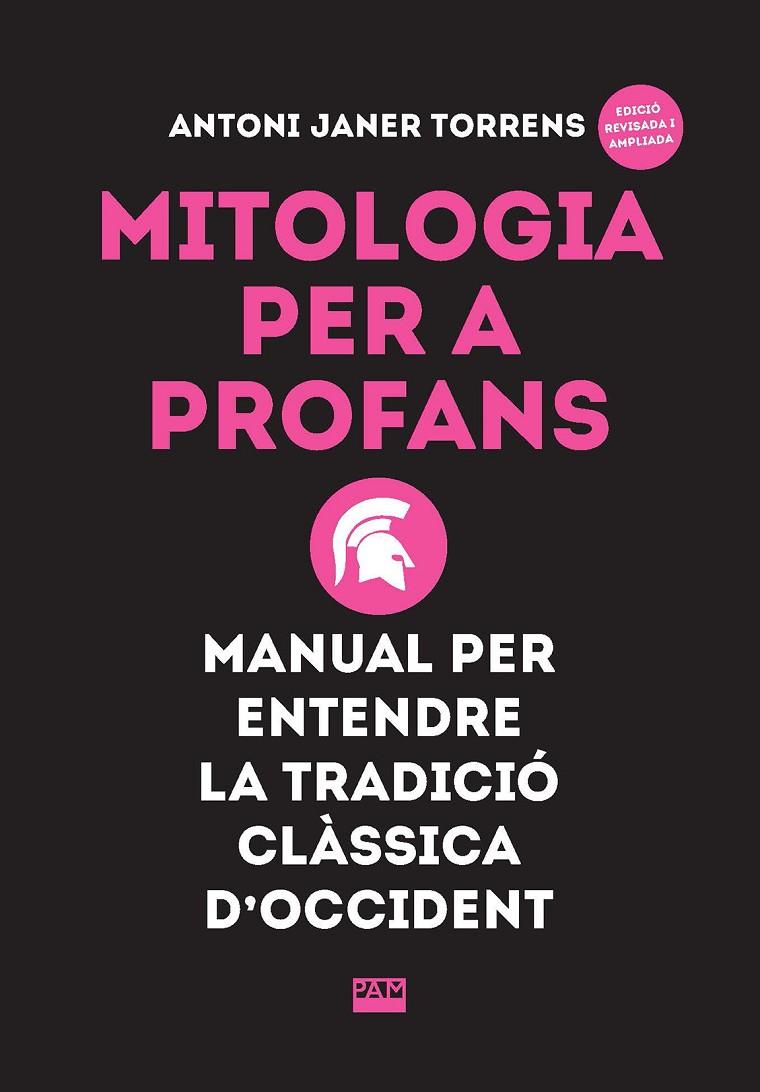 MITOLOGIA PER A PROFANS | 9788491913535 | JANER TORRENS, ANTONI