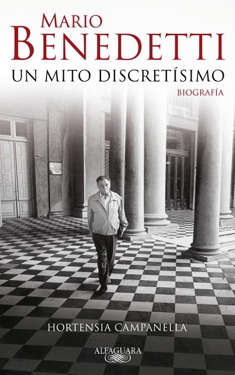 MARIO BENEDETTI. UN MITO DISCRETISIMO | 9788420422497 | CAMPANELLA, HORTENSIA