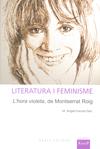 LITERATURA I FEMINISME. L'HORA VIOLETA, DE MONTSERRAT ROIG | 9788492839483 | FRANCES DIEZ, MARIA ANGELS