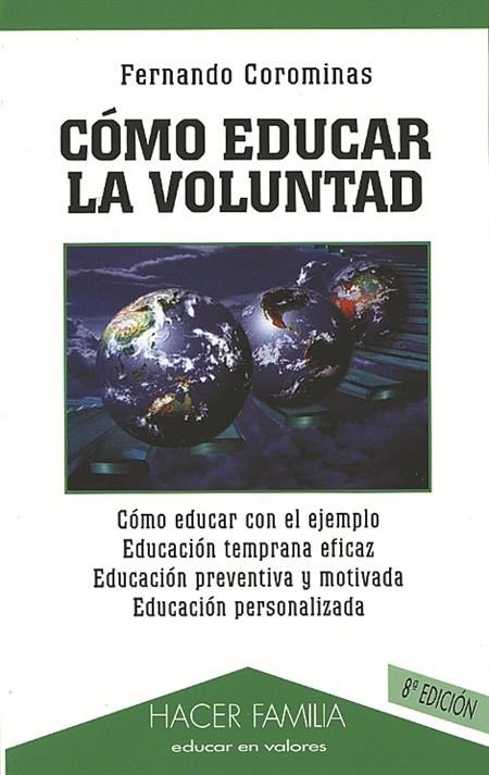 COMO EDUCAR LA VOLUNTAD | 9788482395050 | COROMINAS CORCUERA, FERNANDO