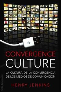 CONVERGENCE CULTURE. LA CULTURA DE LA CONVERGENCIA.... | 9788449321535 | JENKINS, HENRY