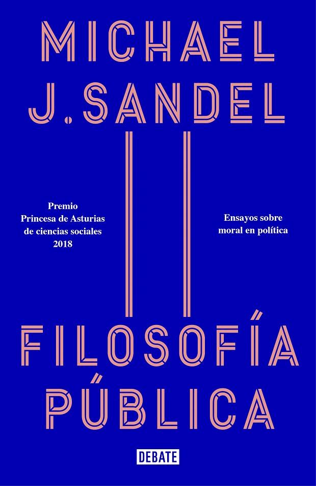 FILOSOFIA PUBLICA | 9788418006012 | SANDEL, MICHAEL J.