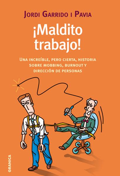 ¡MALDITO TRABAJO! | 9788483581230 | GARRIDO I PAVIA, JORDI