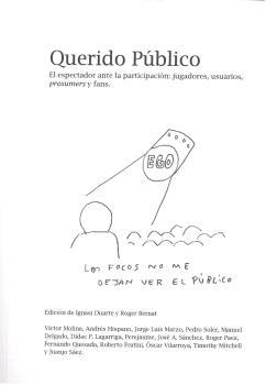 QUERIDO PUBLICO. EL ESPECTADOR ANTE LA PARTICIPACION.... | 9788496898400 | DUARTE, IGNASI; BERNAT, ROGER