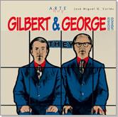 GILBERT & GEORGE | 9788496431201 | CORTES, JOSE MIGUEL G.