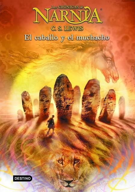 CRÓNICAS DE NARNIA, LAS (3): EL CABALLO Y EL MUCHACHO | 9788408057048 | LEWIS, C.S.