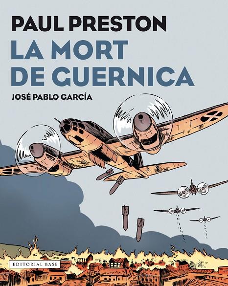 MORT DE GUERNICA, LA | 9788417183097 | PRESTON PAUL; ILUSTR.JOSE PABLO GARCIA