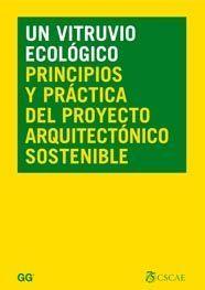 VITRUVIO ECOLOGICO, UN. PRINCIPIOS Y PRACTICA DEL PROYECTO A | 9788425221552 | SANMIGUEL SOUSA, SANDRA TR.