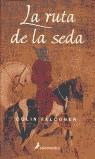 RUTA DE LA SEDA | 9788478886067 | FALCONER, COLIN (1953- )