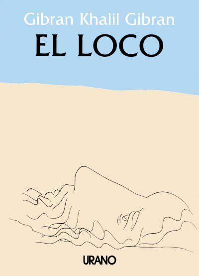 LOCO, EL | 9788486344115 | GIBRAN, GIBRAN JALIL