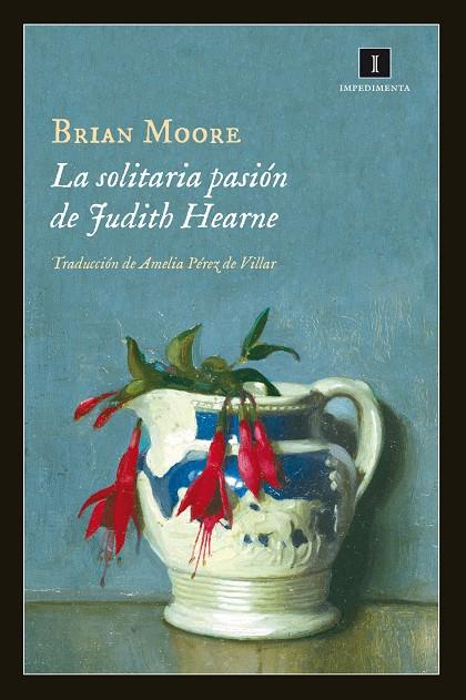 SOLITARIA PASION DE JUDITH HEARNE, LA | 9788415979357 | MOORE, BRIAN