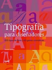 TIPOGRAFIA PARA DISEÑADORES | 9788480767347 | SAMARA, TIMOTHY