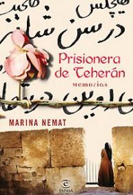 PRISIONERA DE TEHERAN, LA | 9788467026610 | NEMAT, MARINA