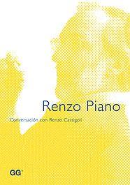 RENZO PIANO. LA RESPONSABILIDAD DEL ARQUITECTO. | 9788425220456 | CASSIGOLI, RENZO