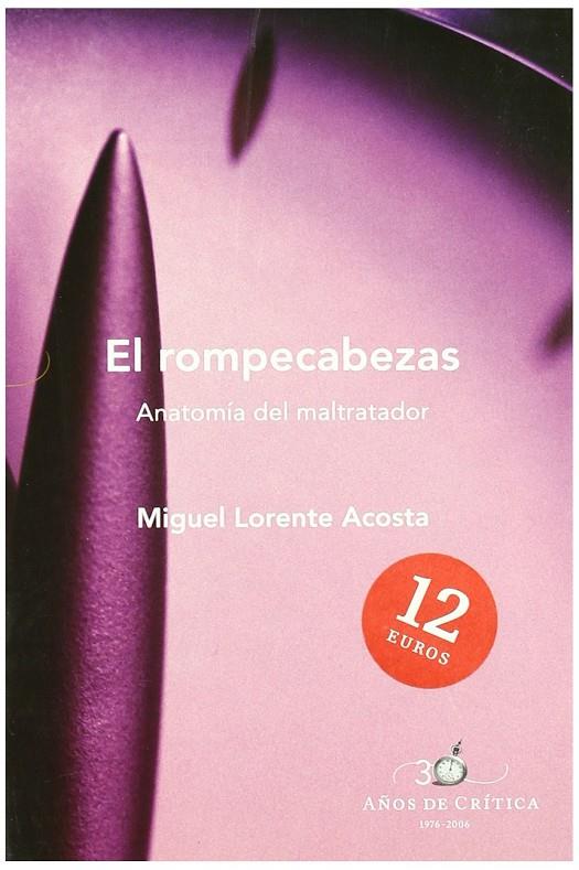 ROMPECABEZAS, EL. ANATOMIA DEL MALTRATADOR | 9788484328162 | LORENTE ACOSTA, MIGUEL