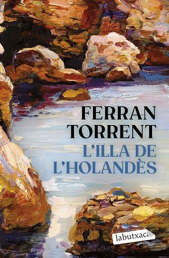 ILLA DE L'HOLANDÈS, L' | 9788419971456 | TORRENT, FERRAN