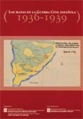 MAPAS EN LA GUERRA CIVIL ESPAÑOLA, LOS. 1936-1939 | 9788439372967 | AAVV