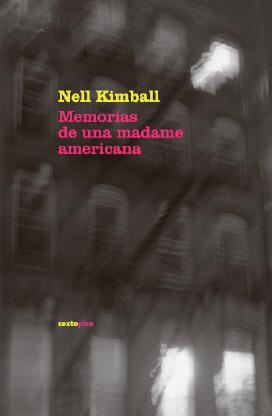 MEMORIAS DE UNA MADAME AMERICANA | 9788493520441 | KIMBALL, NELL (1854-1934)
