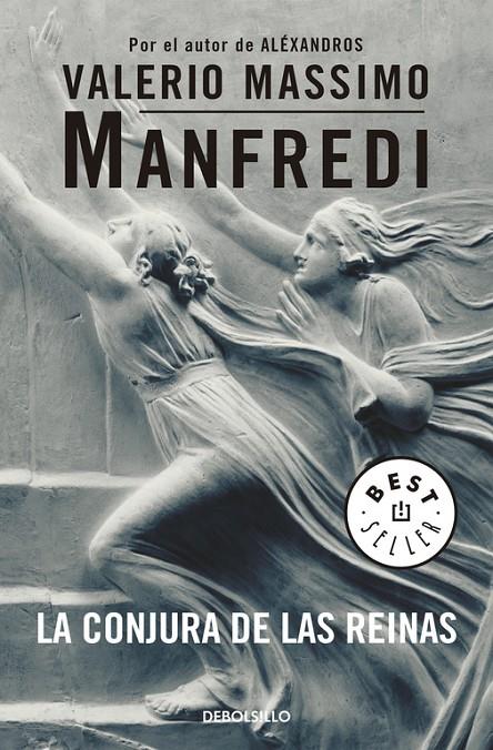 CONJURA DE LAS REINAS | 9788497598750 | MANFREDI, VALERIO MASSIMO