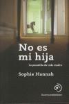 NO ES MI HIJA | 9788493703042 | HANNAH, SOPHIE