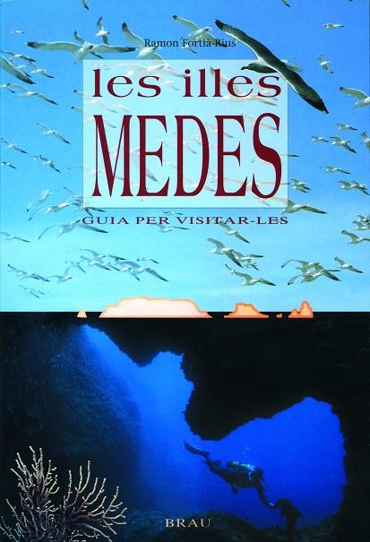 ILLES MEDES -GUIA- | 9788488589255 | FORTIA