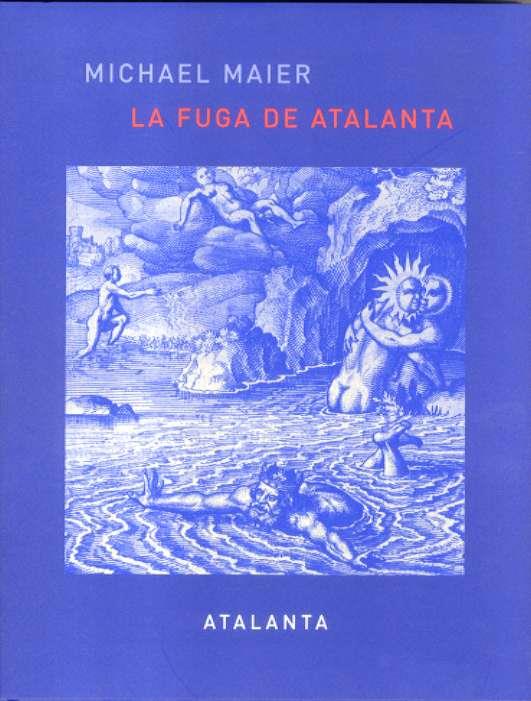 FUGA DE ATALANTA, LA | 9788493576301 | MAIER, MICHAEL (CA. 1568-1622)