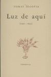 LUZ DE AQUI (1952-1954) | 9789681678876 | SEGOVIA, TOMAS