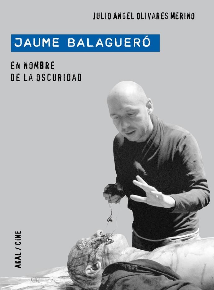 JAUME BALAGUERO. EN NOMBRE DE LA OSCURIDAD | 9788446029199 | OLIVARES MERINO, JULIO ANGEL