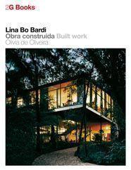 LINA BO BARDI. OBRA CONSTRUIDA | 9788425223877 | OLIVEIRA, OLIVIA DE