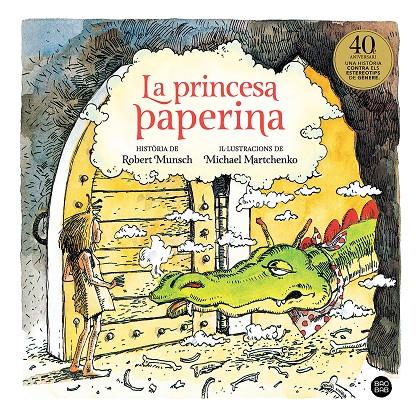 PRINCESA PAPERINA, LA | 9788418134357 | MUNSCH, ROBERT; MARTCHENKO, MICHAEL