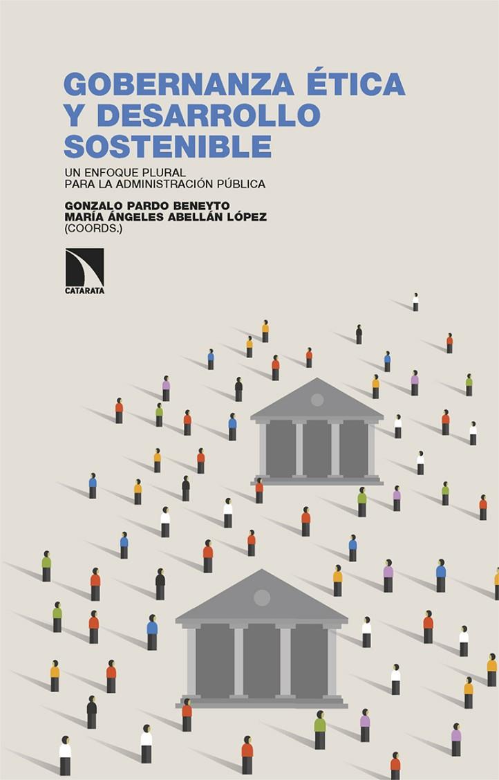 GOBERNANZA ÉTICA Y DESARROLLO SOSTENIBLE | 9788410670051 | PARDO BENEYTO, GONZALO/ABELLÁN LÓPEZ, MARÍA ÁNGELES