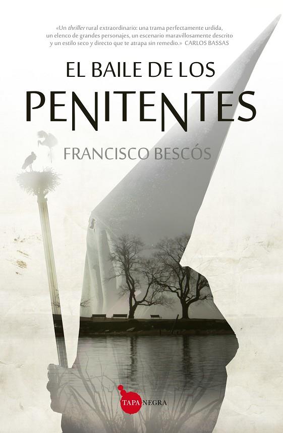 BAILE DE LOS PENITENTES, EL | 9788416100521 | BESCOS, FRANCISCO