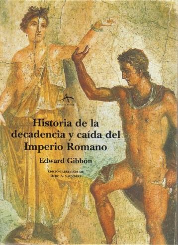 HISTORIA Y DECADENCIA DEL IMPERIO ROMANO | 9788484280538 | GIBBON, EDWARD