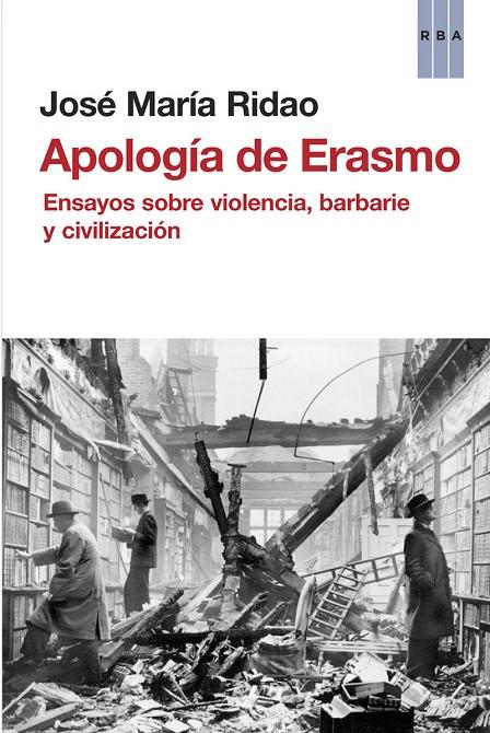 APOLOGIA DE ERASMO | 9788490065952 | RIDAO, JOSE MARIA