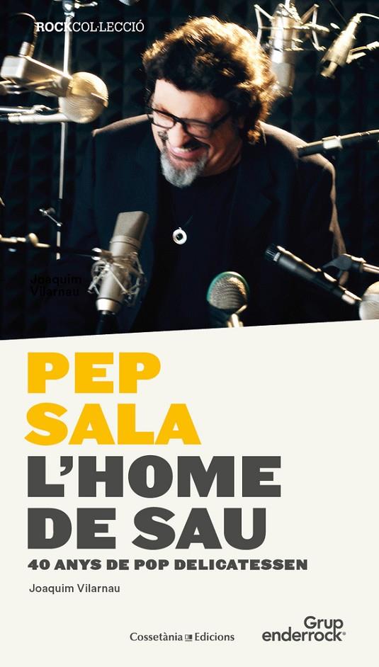 PEP SALA. L'HOME DE SAU | 9788490344842 | VILARNAU, JOAQUIM