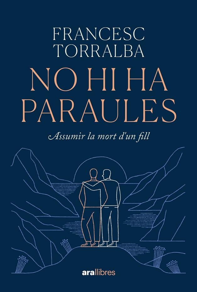 NO HI HA PARAULES (CAT) | 9788411730938 | TORRALBA, FRANCESC