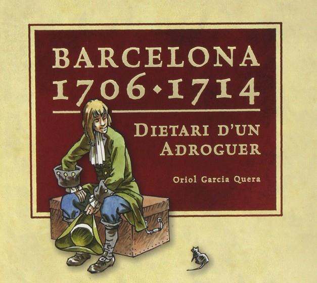 BARCELONA 1706-1714. DIETARI D'UN ADROGUER (CAT-CAST-ANG) | 9788498504989 | GARCIA I QUERA, ORIOL