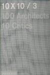 10X10/3 100 ARCHITECTS 10 CRITICS | 9780714849539 | VVAA