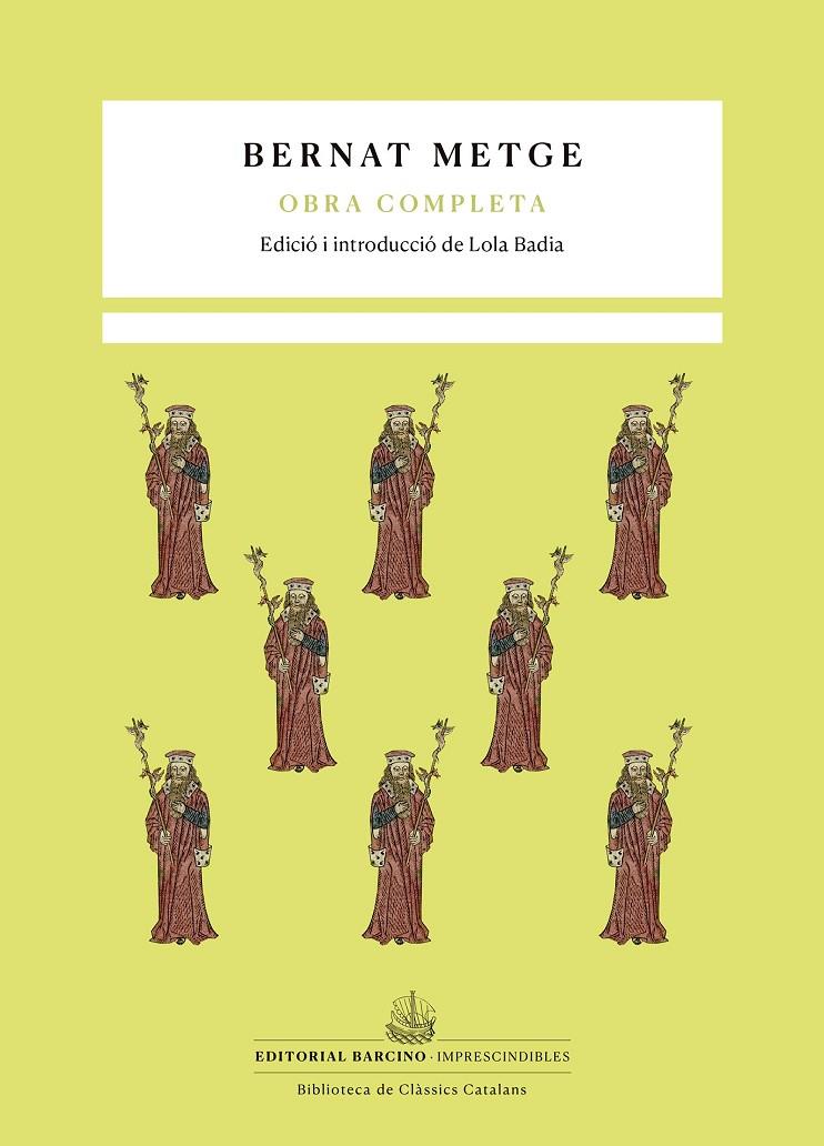 OBRA COMPLETA (BERNAT METGE) | 9788416726165 | METGE, BERNAT / BADIA, LOLA (ED.)