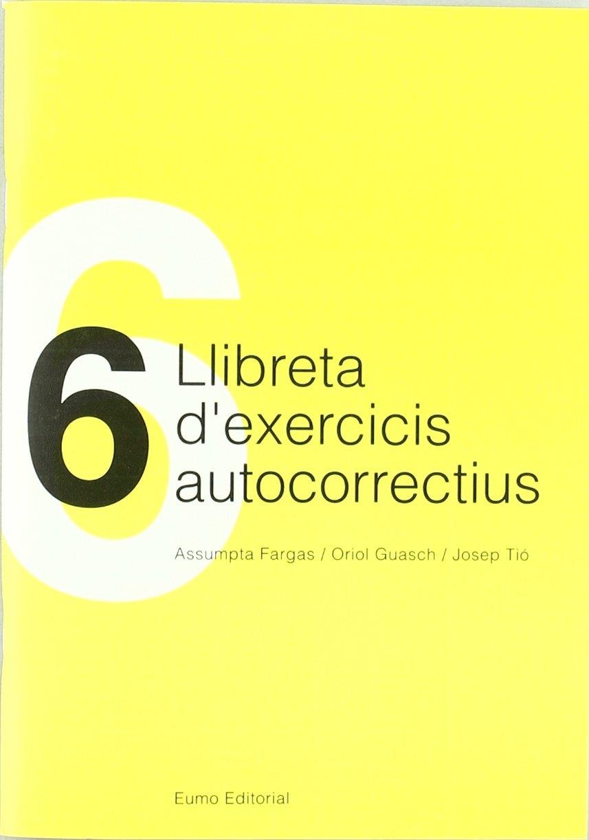 LLIBRETA 6 D'EXERCICIS AUTOCORRECTIUS | 9788460030652 | VARIOS