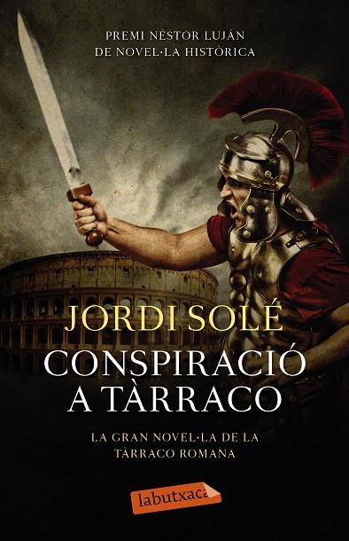 CONSPIRACIO A TARRACO | 9788499309149 | SOLE, JORDI