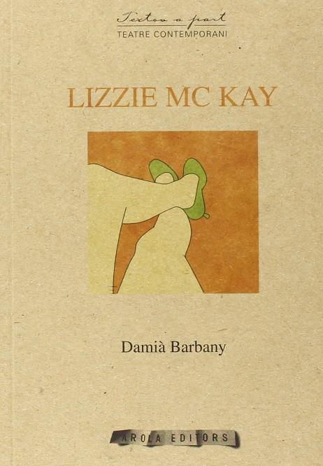 LIZZIE MC KAY | 9788494063725 | BARBANY, DAMIA