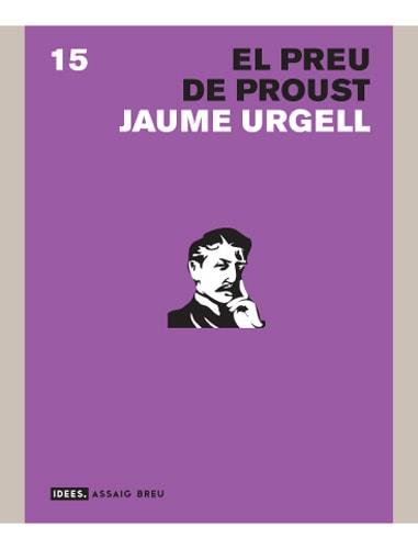 PREU DE PROUST, EL | 9788496521520 | URGELL, JAUME