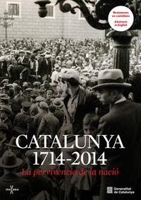 CATALUNYA 1714-2014. LA PERVIVENCIA DE LA NACIO | 9788415642978 | CREUS, JORDI