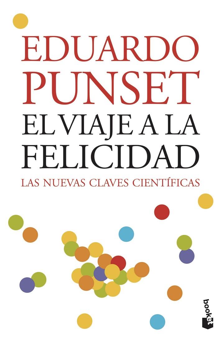 VIAJE A LA FELICIDAD, EL | 9788423339396 | PUNSET, EDUARDO