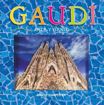 GAUDI. ARTE Y GENIO (CASTELLA) | 9788416279418 | HAWCOCK, DAVID